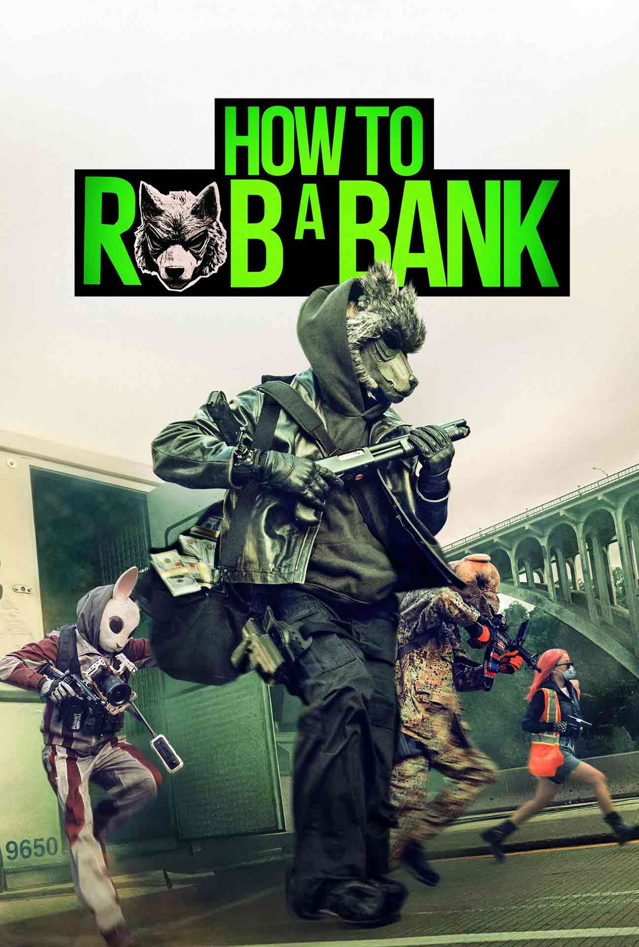 Movie Poster for How to Rob a Bank.